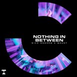 Nick Endhem & Maunt - Nothing In Between (Extended Mix)