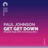 Paul Johnson - Get Get Down (Ryan Remix 2022)