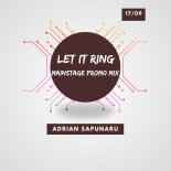 Adrian Sapunaru - Let It Ring (Mainstage Promo Mix)