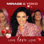 MIRAGE & YOKO - Love Love Love