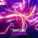 TRIIIPL3 INC. - Promised Land (Extended Mix)