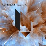 Alar - Peace, Not War (Original Mix)