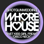 Shotgunwedding - Disco Neck (Original Mix)