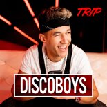 Discoboys - Trip