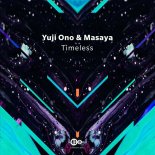 Yuji Ono & Masaya - Timeless (Original Mix)