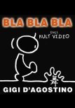 Gigi D'Agostino - Bla Bla Bla (Extended Mix)