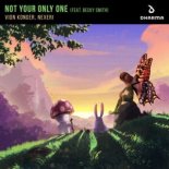 Vion Konger & Nexeri feat. Becky Smith - Not Your Only One