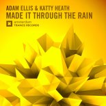 Adam Ellis & Katty Heath - Made It Through The Rain