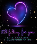 Ellie Goulding - Still Falling For You (LeMeN Bootleg Mix)