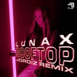 LUNAX - Rooftop (Jordiz Remix)