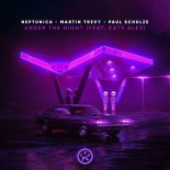 Neptunica & Paul Schulze, Martin Trevy Feat. Katy Alex - Under the Night