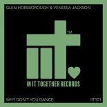 Glen Horsborough & Venessa Jackson - Why Don't You Dance (Extended Mix)