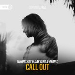 Mindblast & Day Zero & Ryan T - Call Out (Extended Mix)