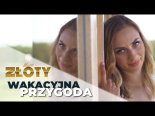 Złoty - Wakacyjna Przygoda