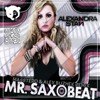 Alexandra Stan - Mr. Saxobeat (Masstero & Alex Buzhek Remix) [Radio Edit]