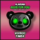 Alaguan - Good For You (Vaskan Hardstyle Mix)