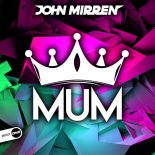 John Mirren - Mum (Original Mix)