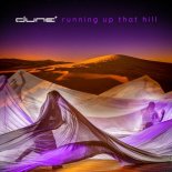 Dune - Running Up That Hill (Extended Version)