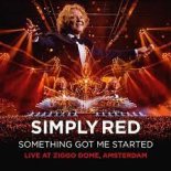 Simply Red - Something Got Me Started