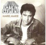 Shakin' Stevens - Marie Marie