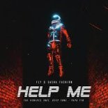 Fly & Sasha Fashion - Help Me (Papa Tin Remix)