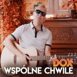 Dox - Wspólne Chwile