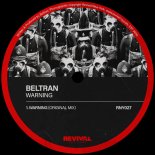 Beltran - Warning (Original Mix)