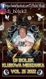 Dj Bolek - Klubowa Mieszanka VOL 25 2022