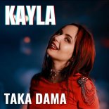 Kayla - Taka Dama