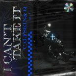 Calfskin & Q - I Can't Take It
