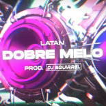 LataN - Dobre Melo prod. Dj Squirrel