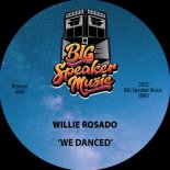 Willie Rosado - We Danced (Extended Mix)