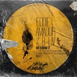 Eddie Amador & B-Liv - We Know It (Techno Side)