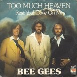 Bee Gees - Too Much Heaven (1979)