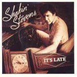 Shakin' Stevens - It's Late