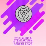 Stu Laurie & Steve Altman Feat. Venessa Jackson - Spread Love (Extended Mix)