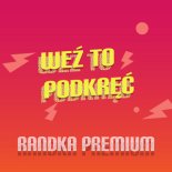 Weź To Podkręć - Randka Premium (Puszczyk Remix)