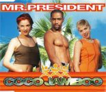 Mr. President - Coco Jambo (Kalatsky & Groole Remix) (Radio Edit)