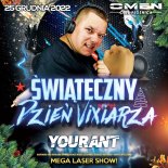 DJ YOURANT OMEN CLUB PŁOŚNICA - ŚWIĄTECZNY DZIEŃ VIXIARZA - 25.12.2022 - (BEZ PUBLICZNOŚCI)