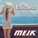 Mejk - Bailando Cover Paradisio ft Maria Garcia & Dj Patrick Samoy)