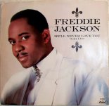 Freddie Jackson - He'll Never Love You (Like I Do)(Funk 1985)