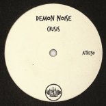 Demon Noise - Crisis (Original Mix)