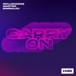 Influencerz x Nikster x Dimmalou - Carry On