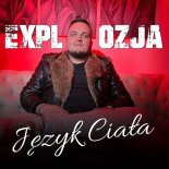 Explozja - Język Ciała (Radio Edit)