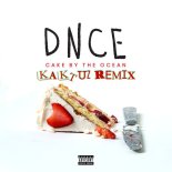 DNCE - Cake By The Ocean (KaktuZ RemiX)