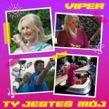 Viper Jola - Ty Jesteś Mój