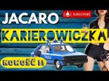 Jacaro - Karierowiczka