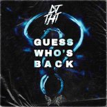 DJ THT - Guess Who's Back