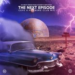 Dr  Dre ft  Snoop Dogg & Kunupt & Nate Dogg  - The Next Episode (CGVE & Pili Rend Club Mix)