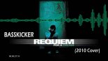 BassKicker - Requiem For a Dream (2010 Cover)